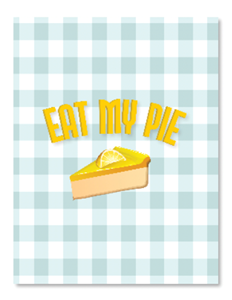 KushKards | Greeting Card | Eat My Pie